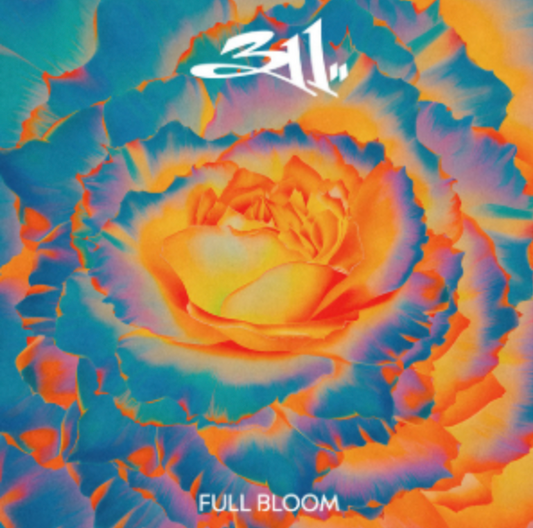 311 – Full Bloom